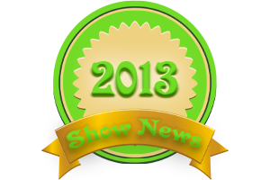 2013 Show News